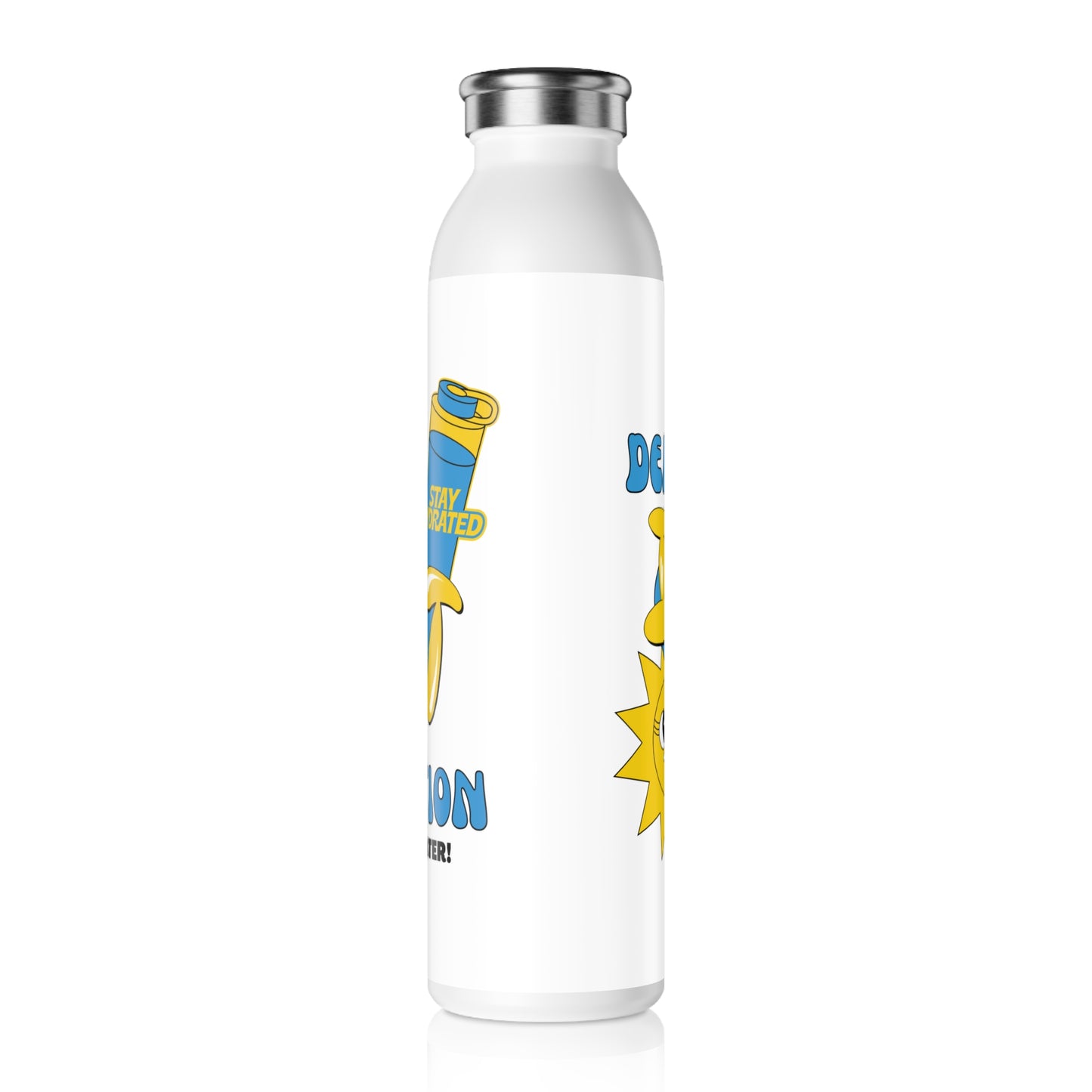 Slim Water Bottle — “Dehydration Is No Joke” Cute Sun Hydration Bottle