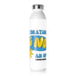 Slim Water Bottle — “Dehydration Is No Joke” Cute Sun Hydration Bottle